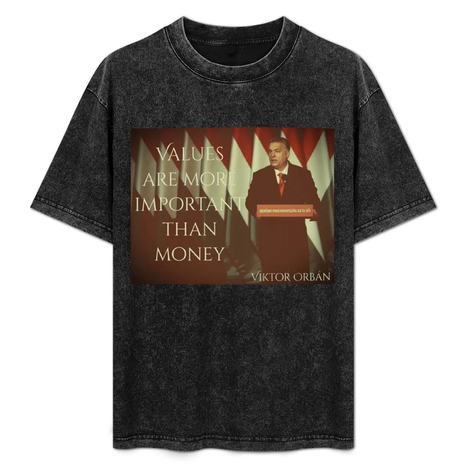 Camiseta Viktor Orban sobre valores y dinero, ropa de trabajo, camiseta sencilla