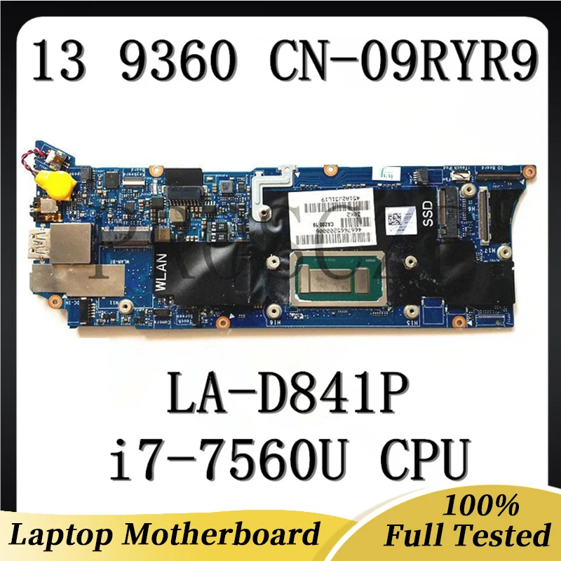 New Mainboard For Dell XPS 13 9360 Laptop Motherboard With i7-7560U CPU 16GB CN-09RYR9 09RYR9 9RYR9 CAZ00 LA-D841P 100% Working