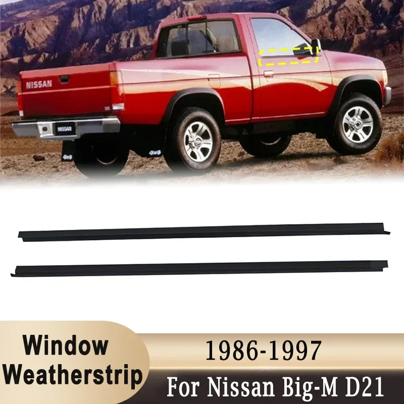 2Pcs Window Weatherstrip For Nissan Big-M D21 Hardbody Pickup 1986-1997 Side Door Outer Glass Rubber Sealing Moulding Trim Belt