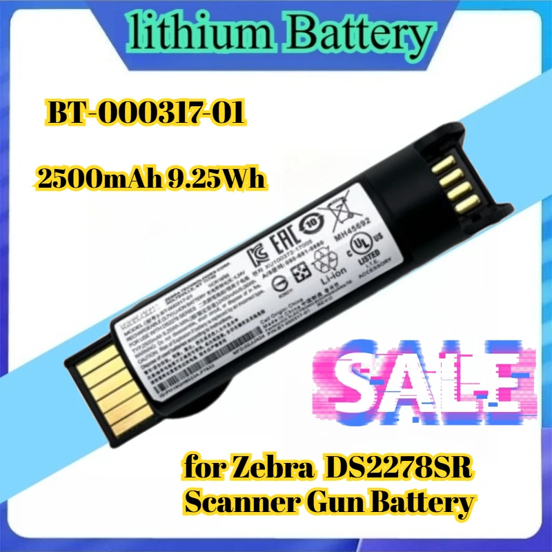Rechargeable Batteries BT-000317-01 for Zebra  DS2278SR  Scanner Gun Battery 2500mAh 9.25Wh