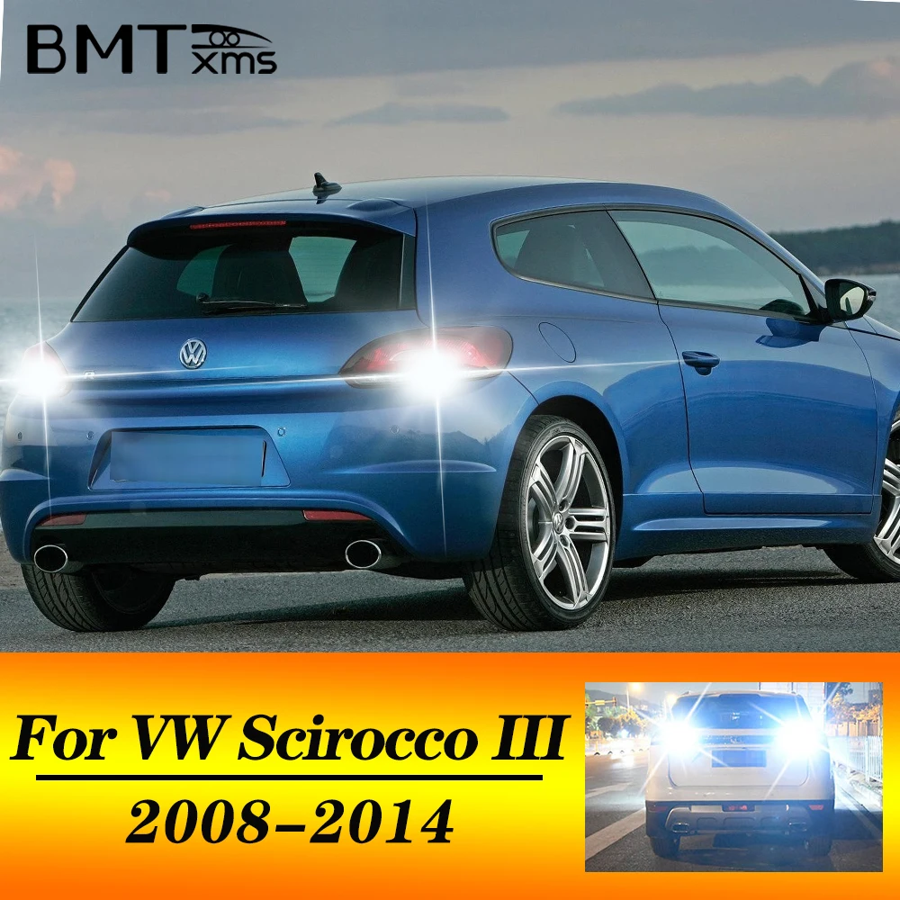BMTxms 2PCS T15 W16W LED Canbus Reverse Backup Light Bulb For VW SCIROCCO III (137 138) Coupé 2008 2009 2010 2011 2012 2013 2014