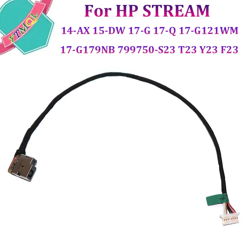1Pcs New Laptop DC Power Jack Cable For HP STREAM 14-AX 15-DW 17-G 17-Q 17-G121WM 17-G179NB 799750-S23 T23 Y23 F23 Socket Cable