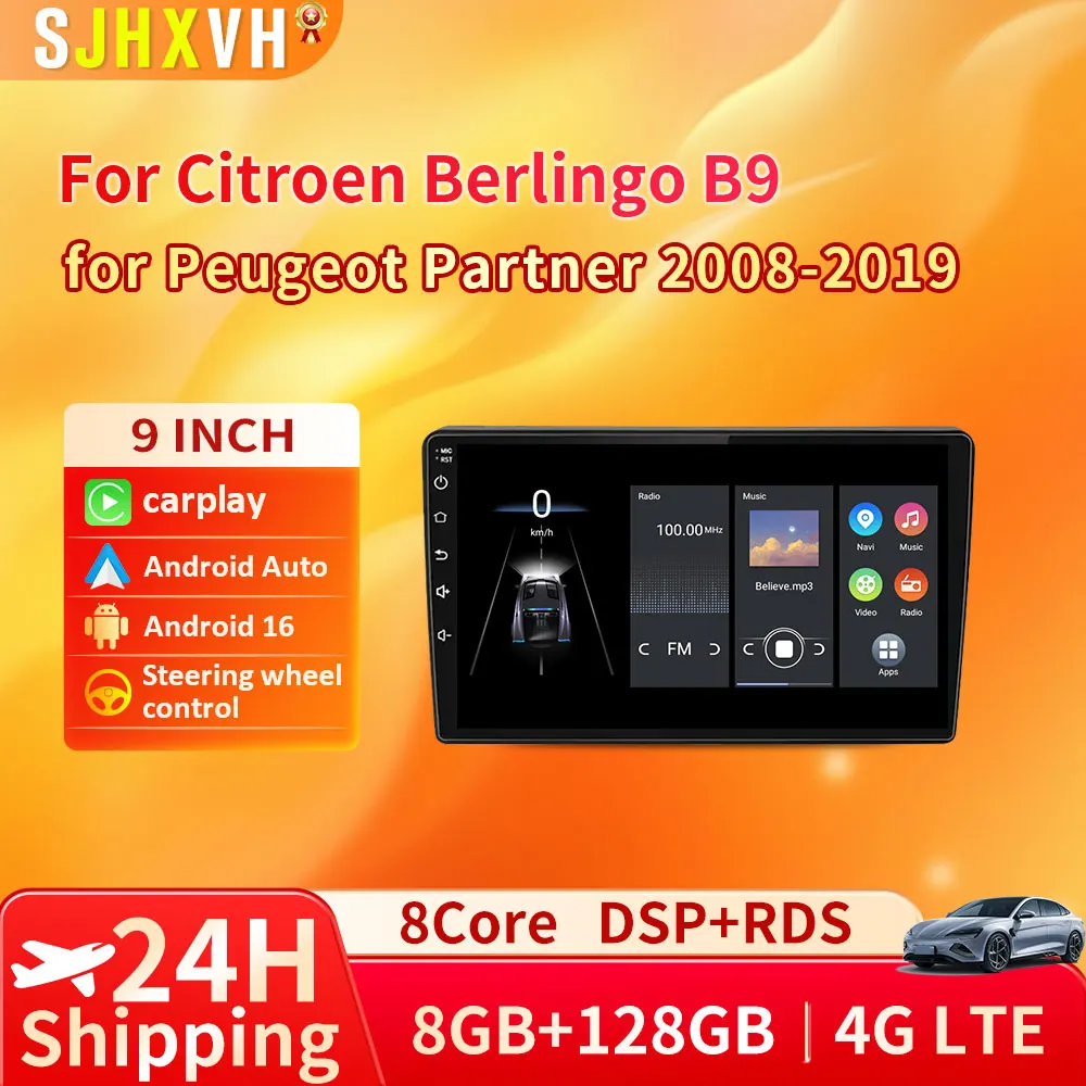 

For Citroen Berlingo B9 Peugeot Partner 2008 - 2019 Android 15 Car Radio Carplay Auto 8Core GPS Multimedia Head Unit DSP