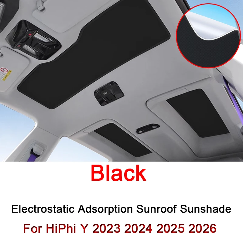 Car Electrostatic Adsorption Sunroof Sunshade Cover For HiPhi Y 2023 2024 2025 2026 Heat Insulation Skylight Sticker Accessory