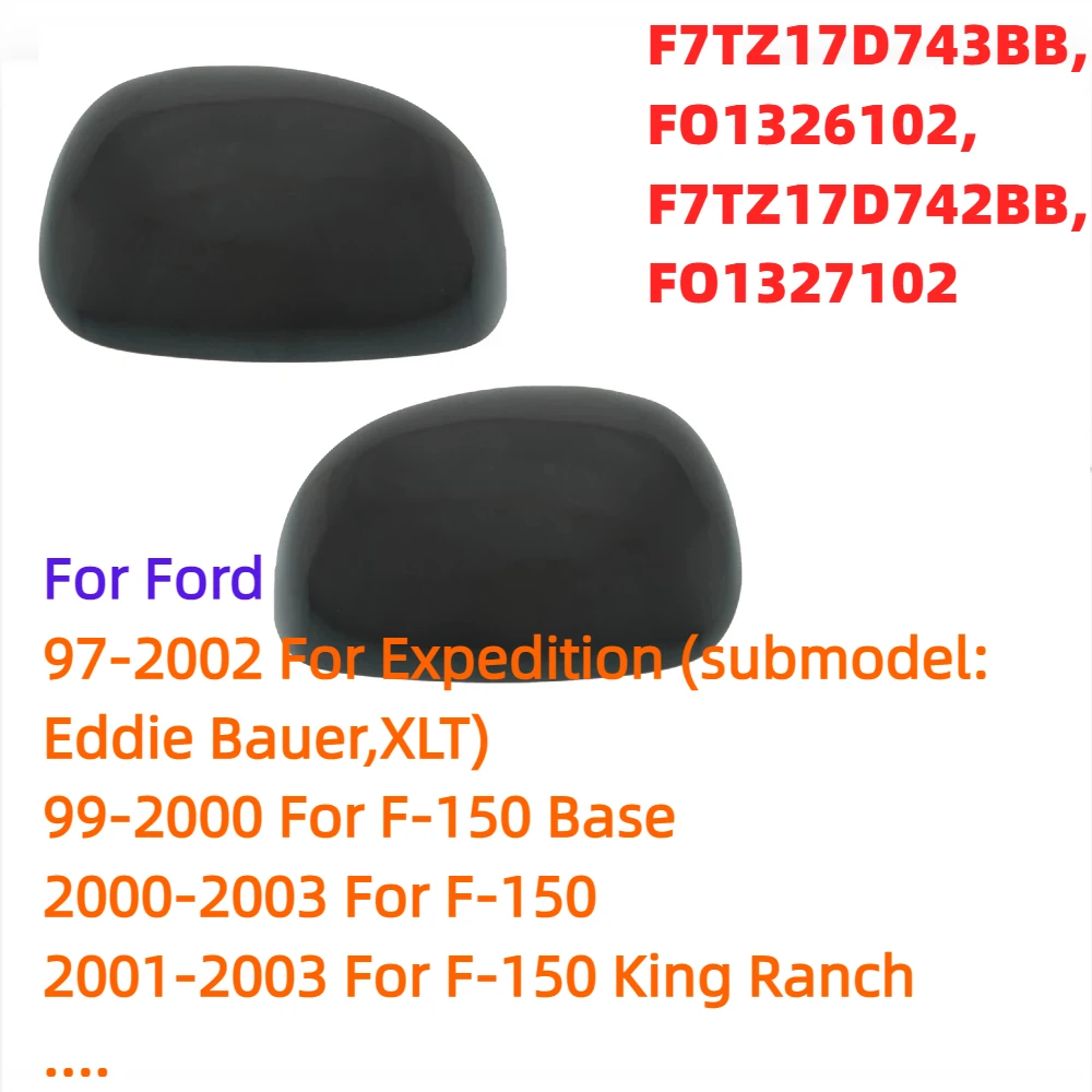 

​Mirror Cover Set 1997-2003 For Ford F-150 Expedition F-250 Left + Right Side F7TZ17D743BB, FO1326102, F7TZ17D742BB, FO1327102