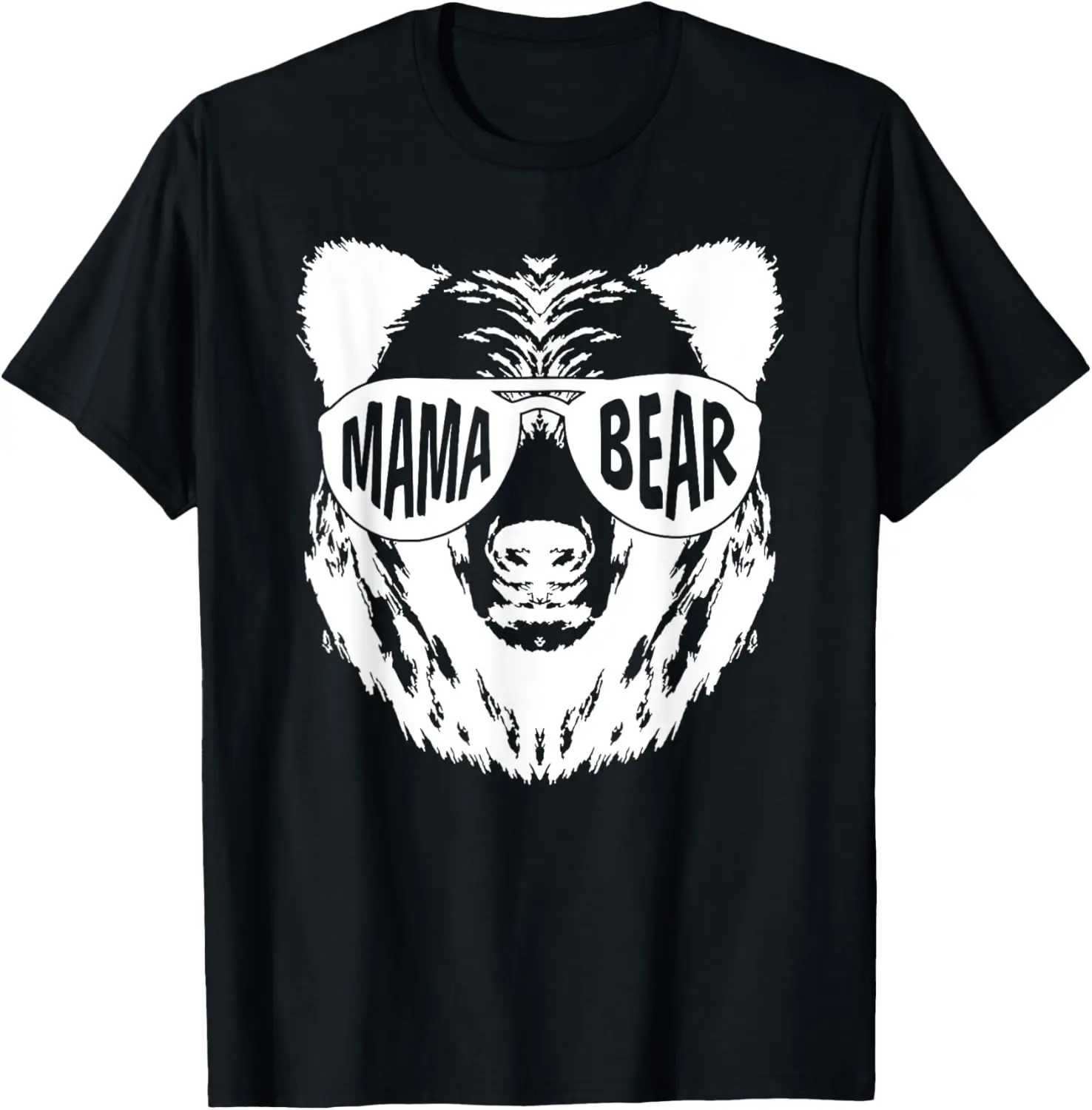 Mama Bear Face Sunglasses Mom Mommy Christmas For Mother T-Shirt