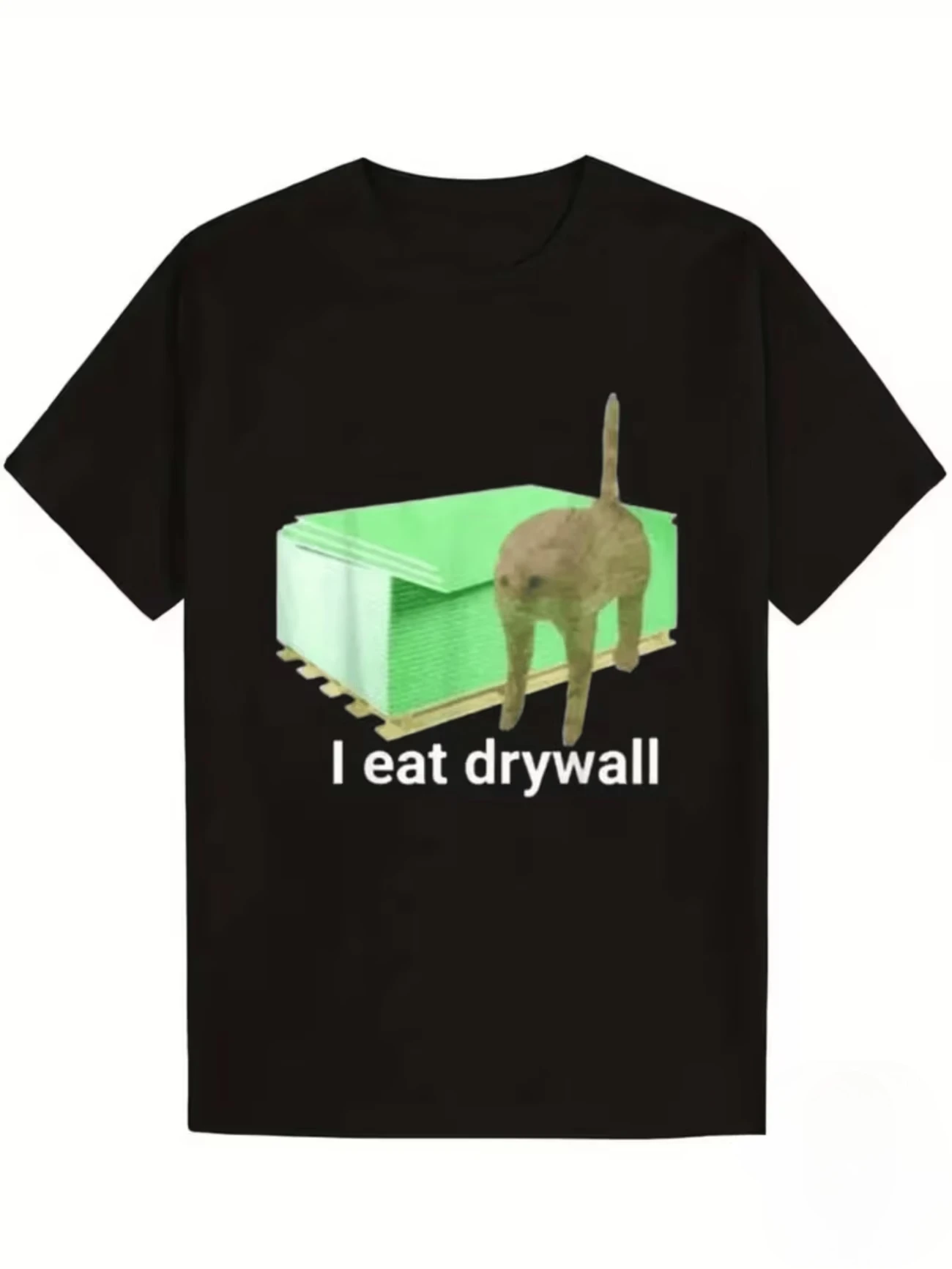 Humorous I Eat Drywall  Absurd Meme Men's T Shirt Cotton Tee Women Oversized Loose Spring Summer Streetwear Top Novelty Clothing