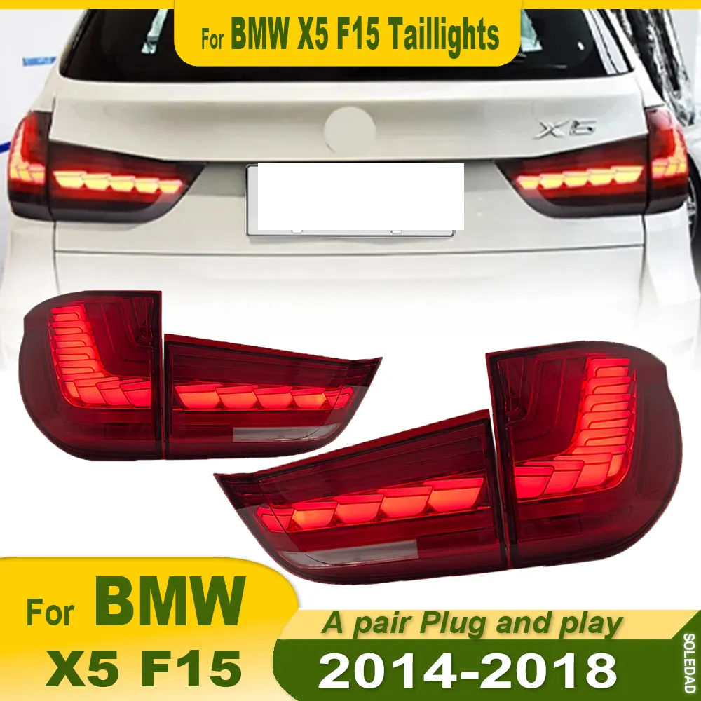 Car Tail Light For BMW X5 F15 2014 2015 2016 2017 2018 LED Tail Lamp Daytime Running Lights Dynamic Turn Signals Car Accessories