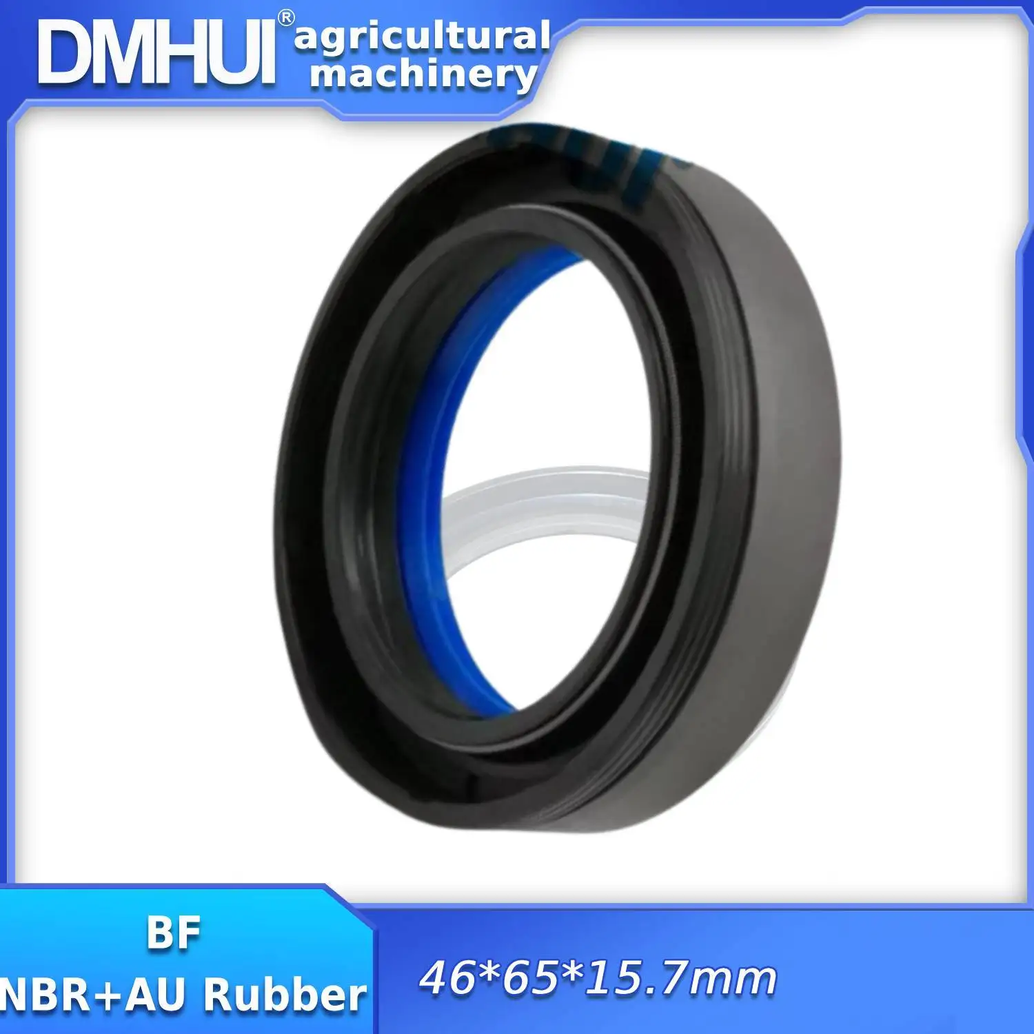 

DMHUI Tractor Hub Oil Seal 46x65x15.7mm NBR+AU Rubber BF Type to Tractor, hydraulic pump seals, gearbox seals, etc ISO9001:2008