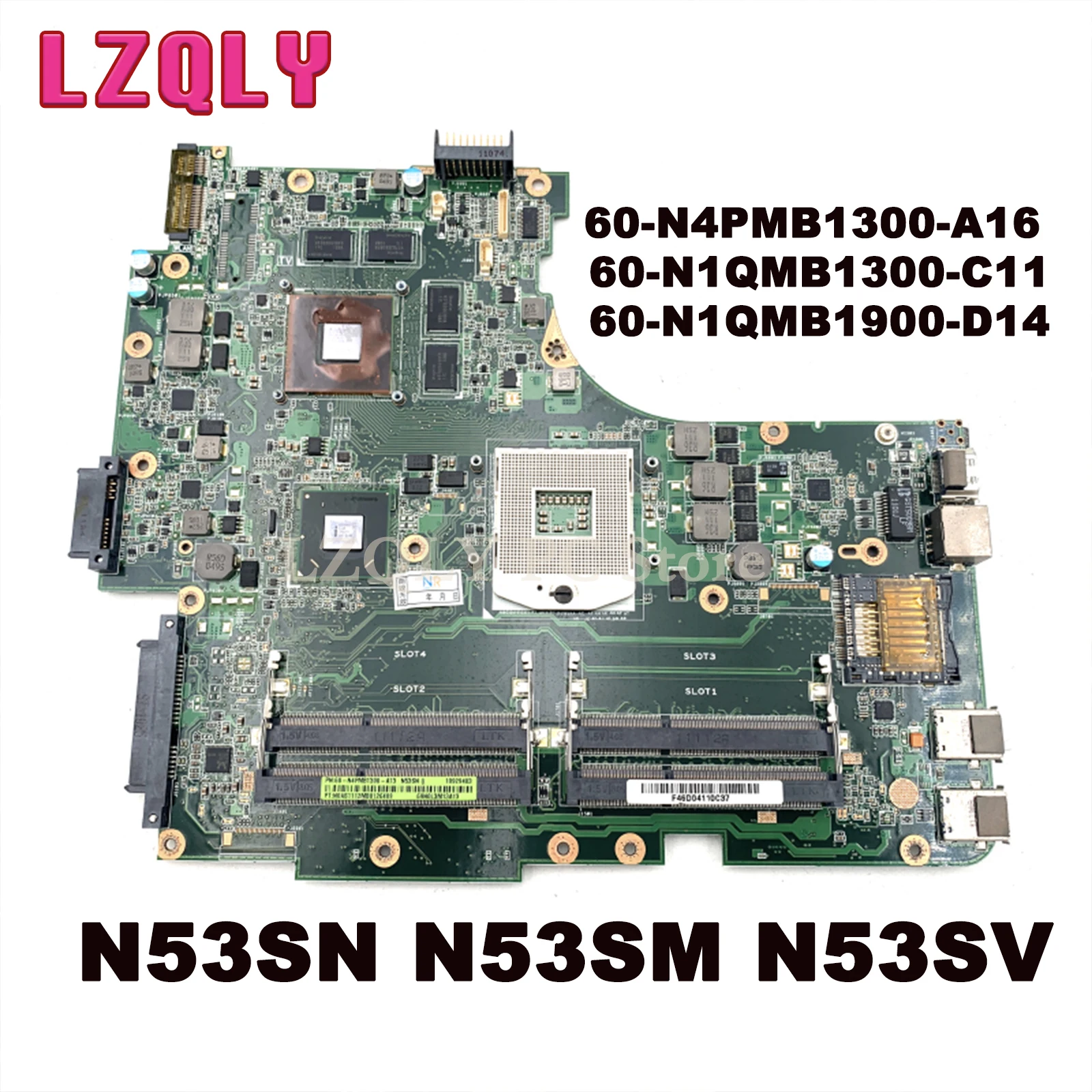 

For ASUS N53SN N53SM N53SV Motherboard 60-N4PMB1300-A16 60-N1QMB1300-C11 60-N1QMB1900-D14 4 RAM Slots GT540M/GT550M GT630M