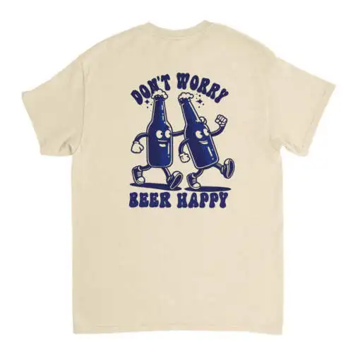 

Don't Worry, Beer Happy T-shirt