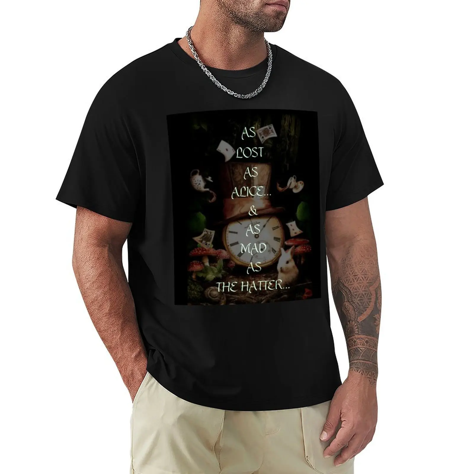MAD AS THE HATTER T-Shirt custom t shirt quick-drying mens graphic t-shirts big and tall