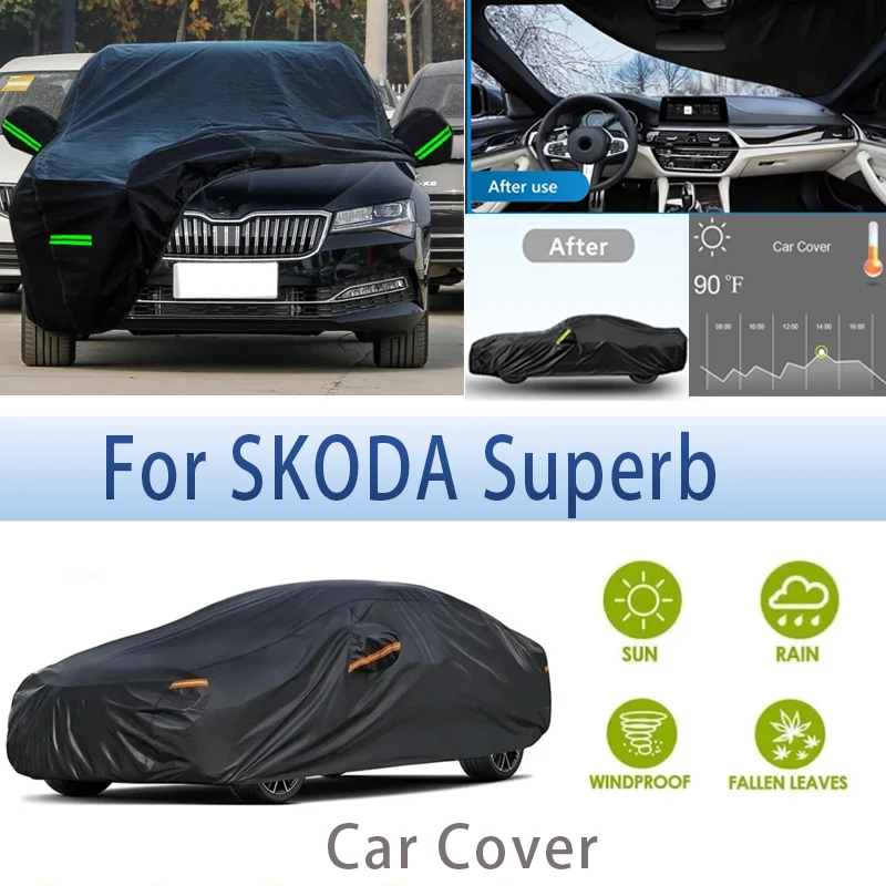 

For SKODA Superb Outdoor Protection Full Car Covers Snow Cover Sunshade Waterproof Dustproof Exterior Car accessories