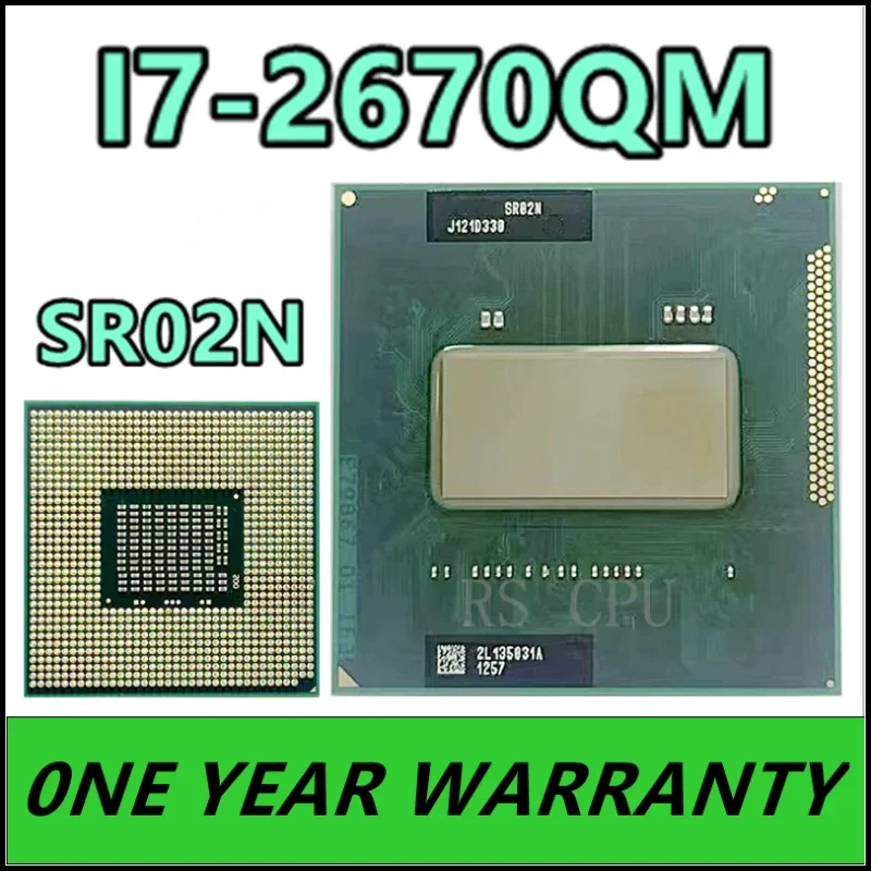 i7-2670QM i7 2670QM SR02N 2.2 GHz Quad-Core Eight-Thread CPU Processor 6M 45W Socket G2 / rPGA988B