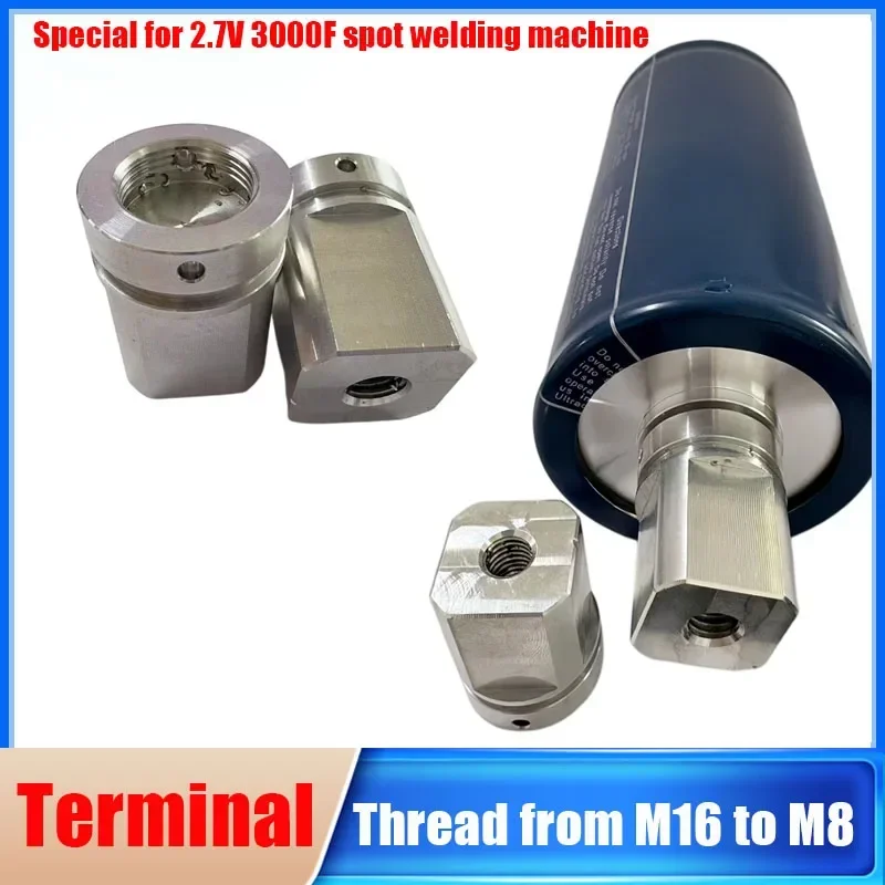 terminal spot welding machine board terminal post circular super Farad capacitor threaded terminal m16 to m8 2.7V 3000F
