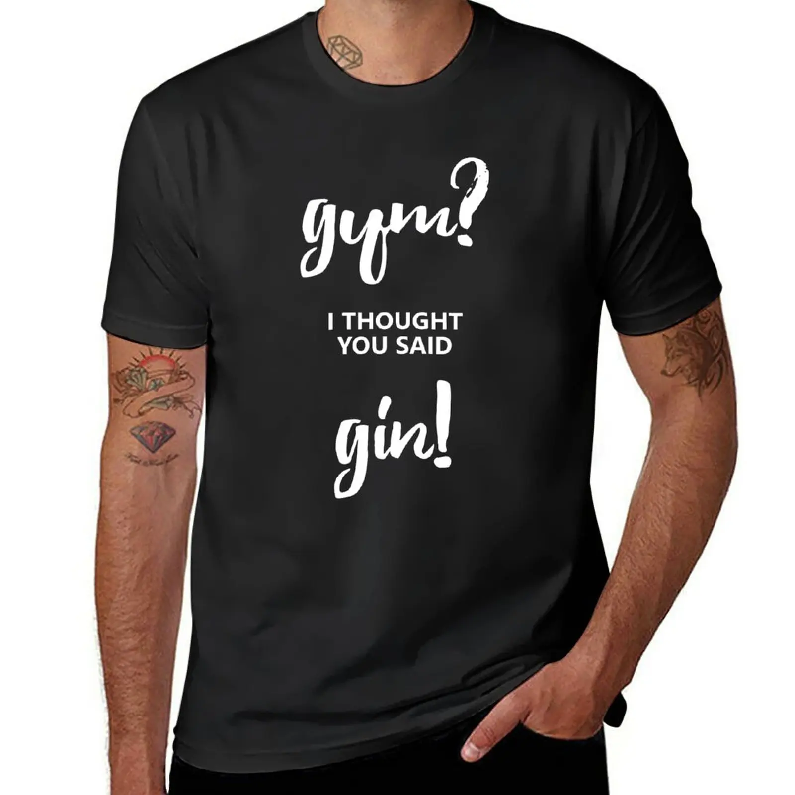 

New Gym I thought you said GIN! T-Shirt kawaii clothes anime plus size tops t shirts for men cotton