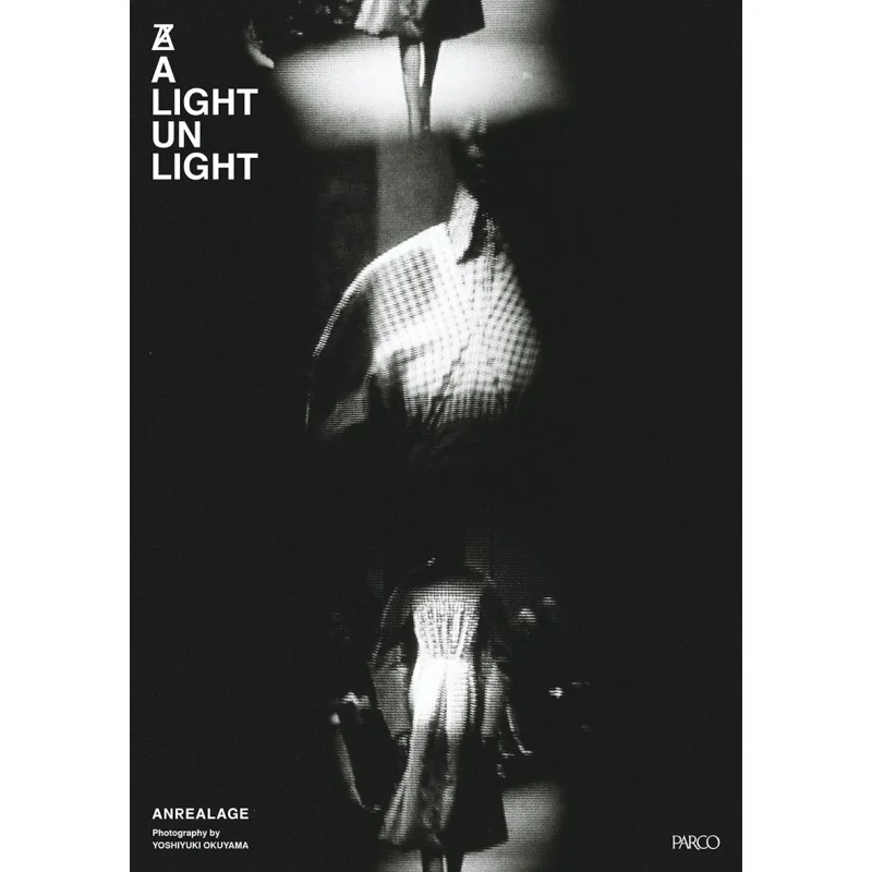 A LIGHT UN LIGHT Yoshiyuki Okuyama Parco Entertainment Division 9784865062496 Book