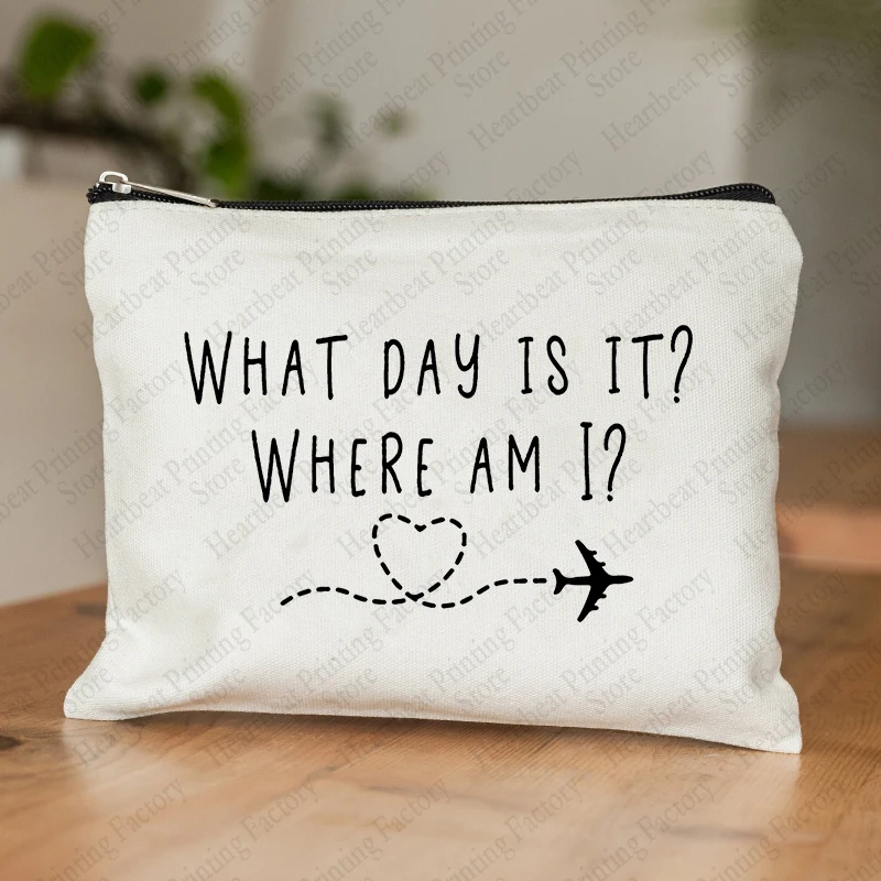 Flight Attendant Makeup Bag What Day Is It Where Am I Pattern Cosmetic Case Friendship Gift for Stewardess Flight Sister Friend