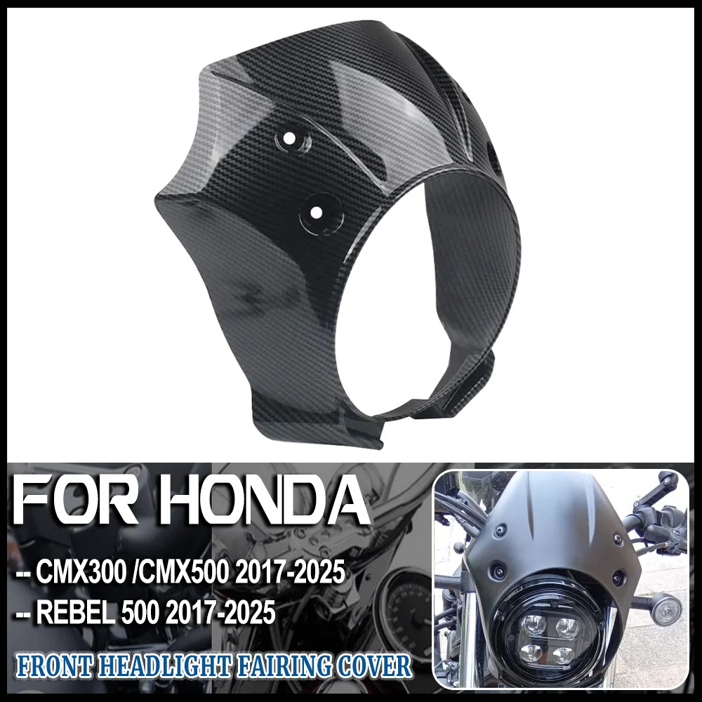 

CMX300 CMX500 Motorcycle Front Headlight Fairing Cover For HONDA CMX 300 500 REBEL 500 2017-2025 2024 2023