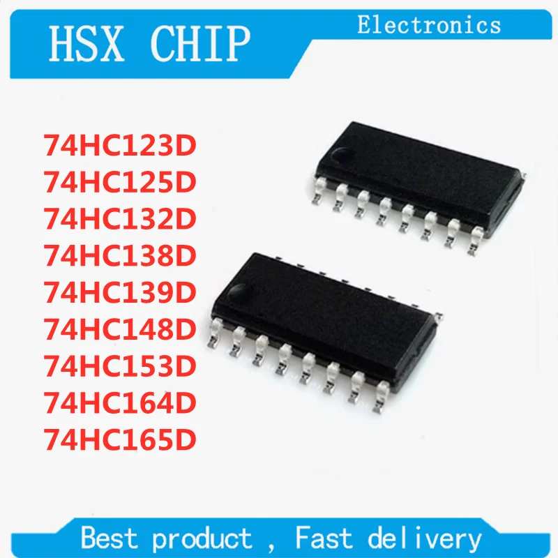 10pcs 74HC123D 74HC125D 74HC132D 74HC138D 74HC139D 74HC148D 74HC164D 74HC165D SOP16