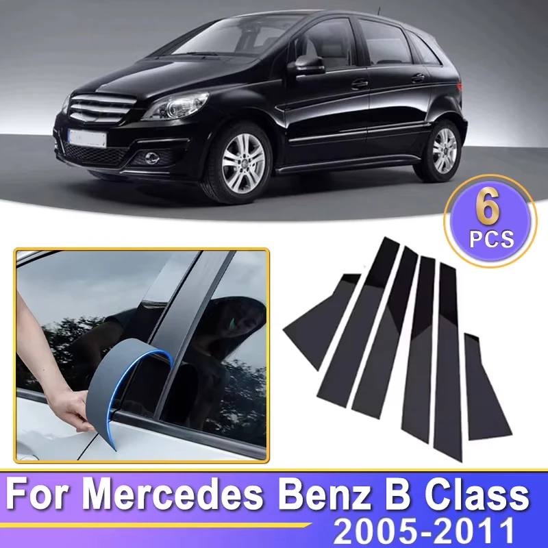 

For Mercedes Benz B Class W245 2005 2006 2007 2008 2009 2010 2011 Glossy Black Window Door Column B C Pillar Post Cover Trim