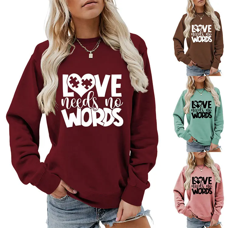 

Autumn women's hoodie love needs no words printed round neck hoodie loose long-sleeved casual pullover new all-match hoodie