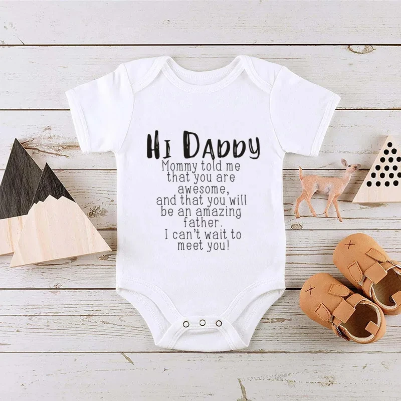 

Hi Daddy Mommy Told Me That You Are Awesome Baby Bodysuit Gray Body Baby Boy Girl Romper Short Sleeve Newborn Jumpsuit Outfits