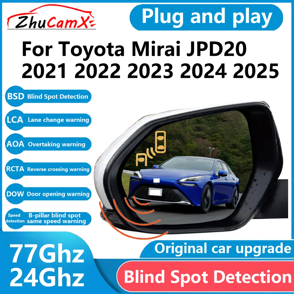 ZhuCamX for Toyota Mirai JPD20 2021~2025 BSD Blind Spot Detection Sensor Radar Driving Warning Assistance System Plug and Play