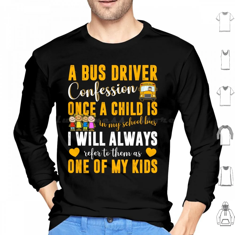 School Bus Driver Confession Hoodies Long Sleeve School Bus Driver Quote Yellow