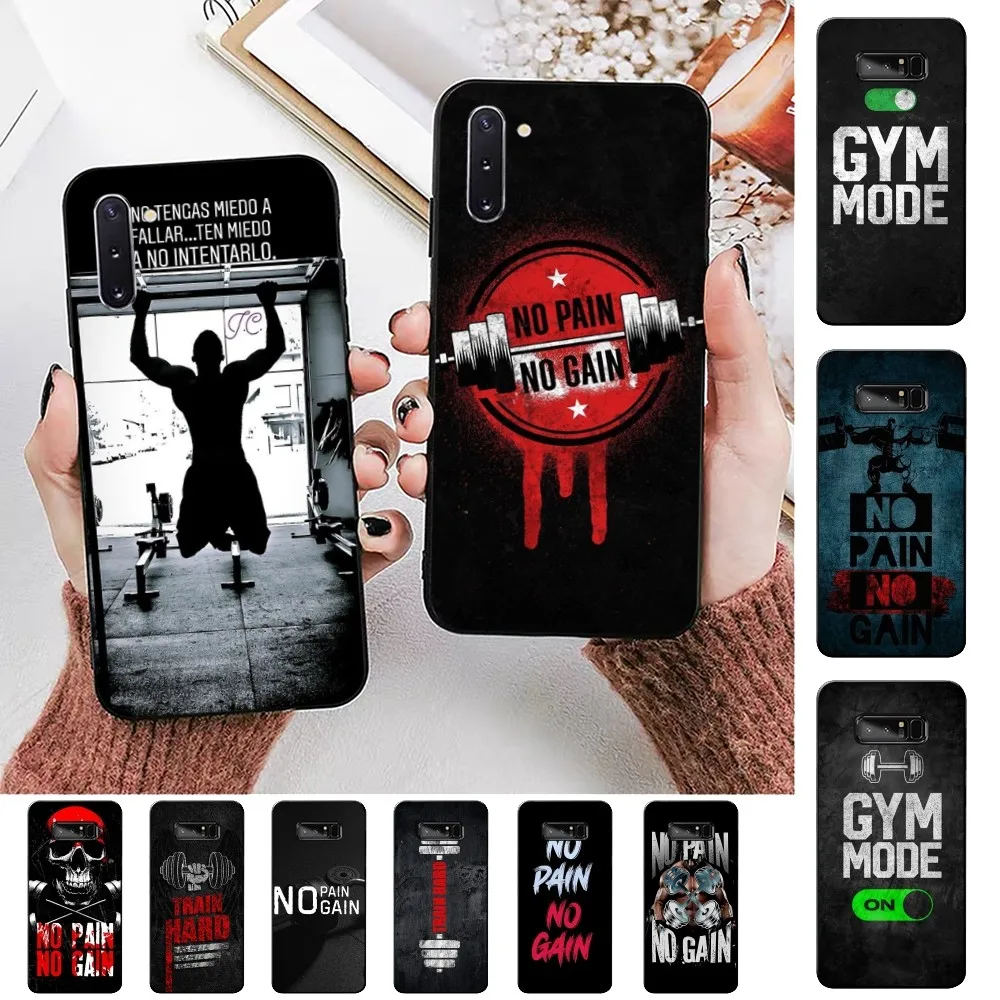 No pain no gain GYM MODE Phone Case For Samsung Note 8 9 10 20 pro plus lite M 10 11 20 30 21 31 51 A 21 22 42 02 03