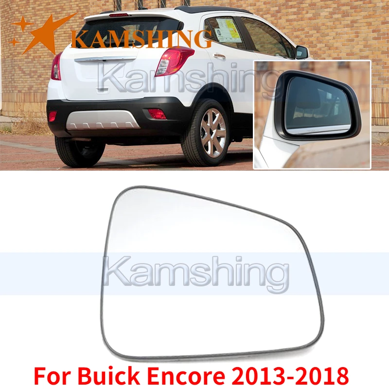 

Внешнее зеркало заднего вида Kamshing для Buick Encore 2013-2018, стекло для бокового зеркала заднего вида с подогревом