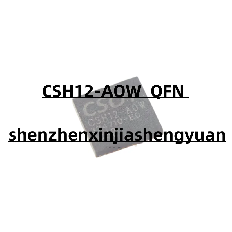 

5pcs/Lot New origina CSH12-AOW QFN