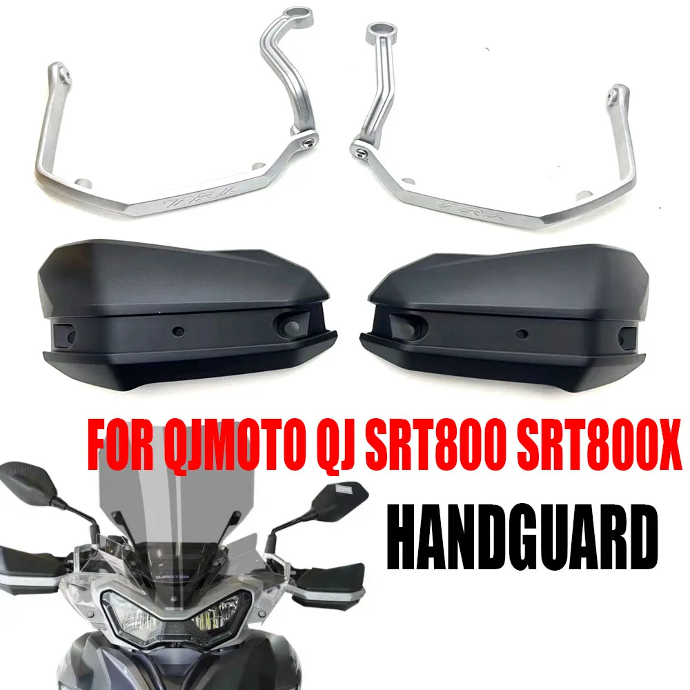 For QJMOTO QJ SRT800 SRT800X 800SRT SRT 800X 800 Motorcycle Accessories Left And Right Hand Guards Handguard Shield