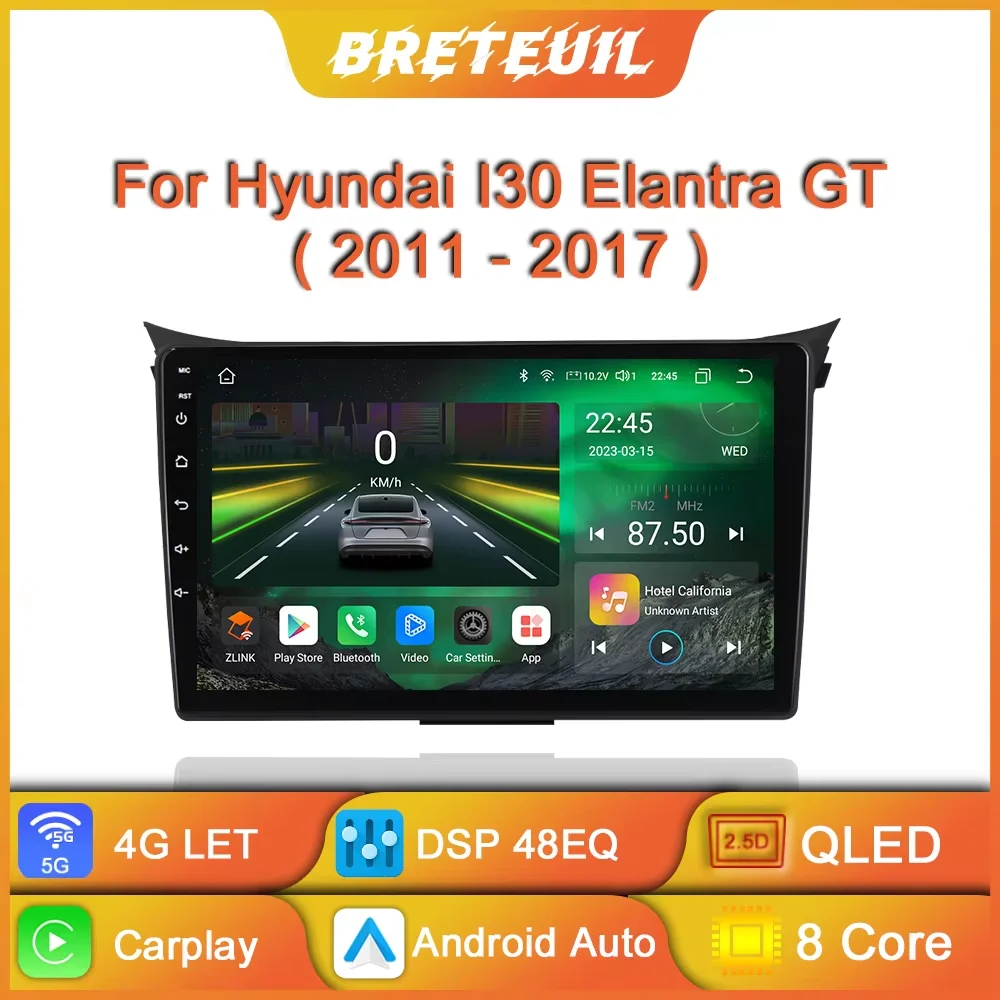 For Hyundai I30 Elantra GT 2011 - 2017 Car Radio Android Multimedia Video Player Navigation GPS Carplay Touch Screen Auto Stereo