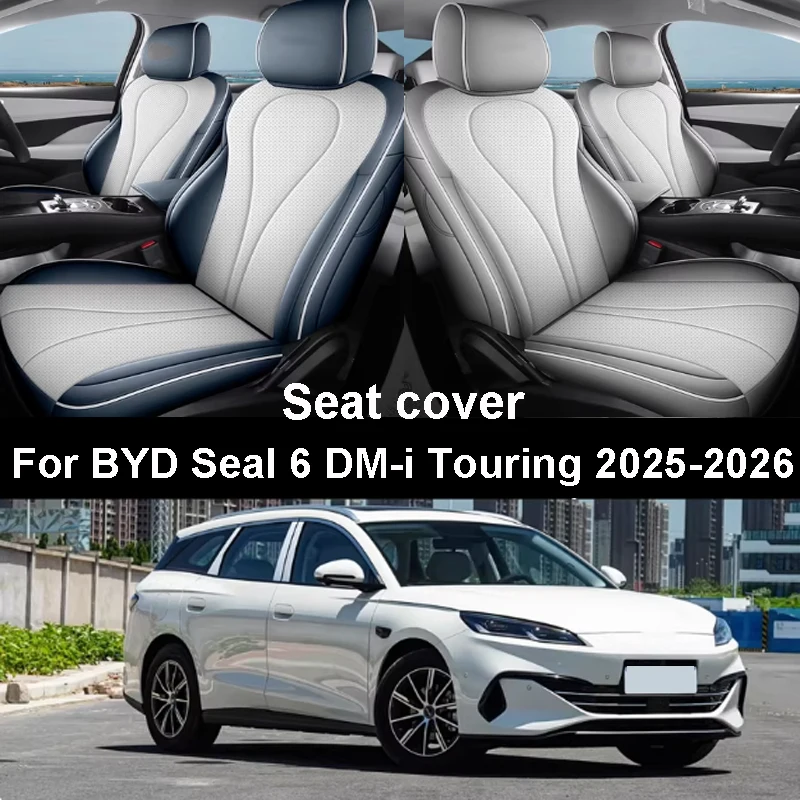 

For BYD Seal 6 DM-i Touring 2025-2026 Car Seat Dirt-proof Protective Case Breathable Seat Cushion All-inclusive Accessories