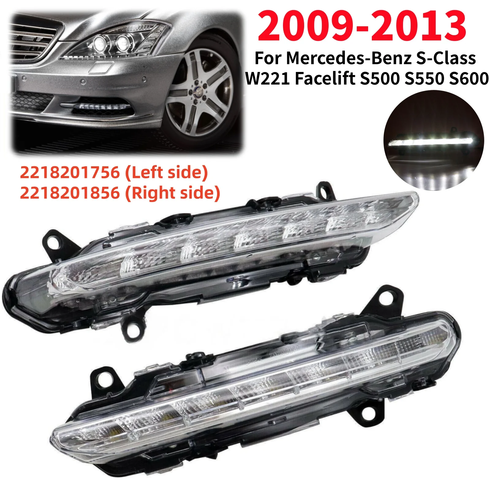 

Передние светодиодные дневные ходовые огни для Mercedes-Benz S-Class W221 Facelift S500 S550 S600 2009-2013, автоаксессуары