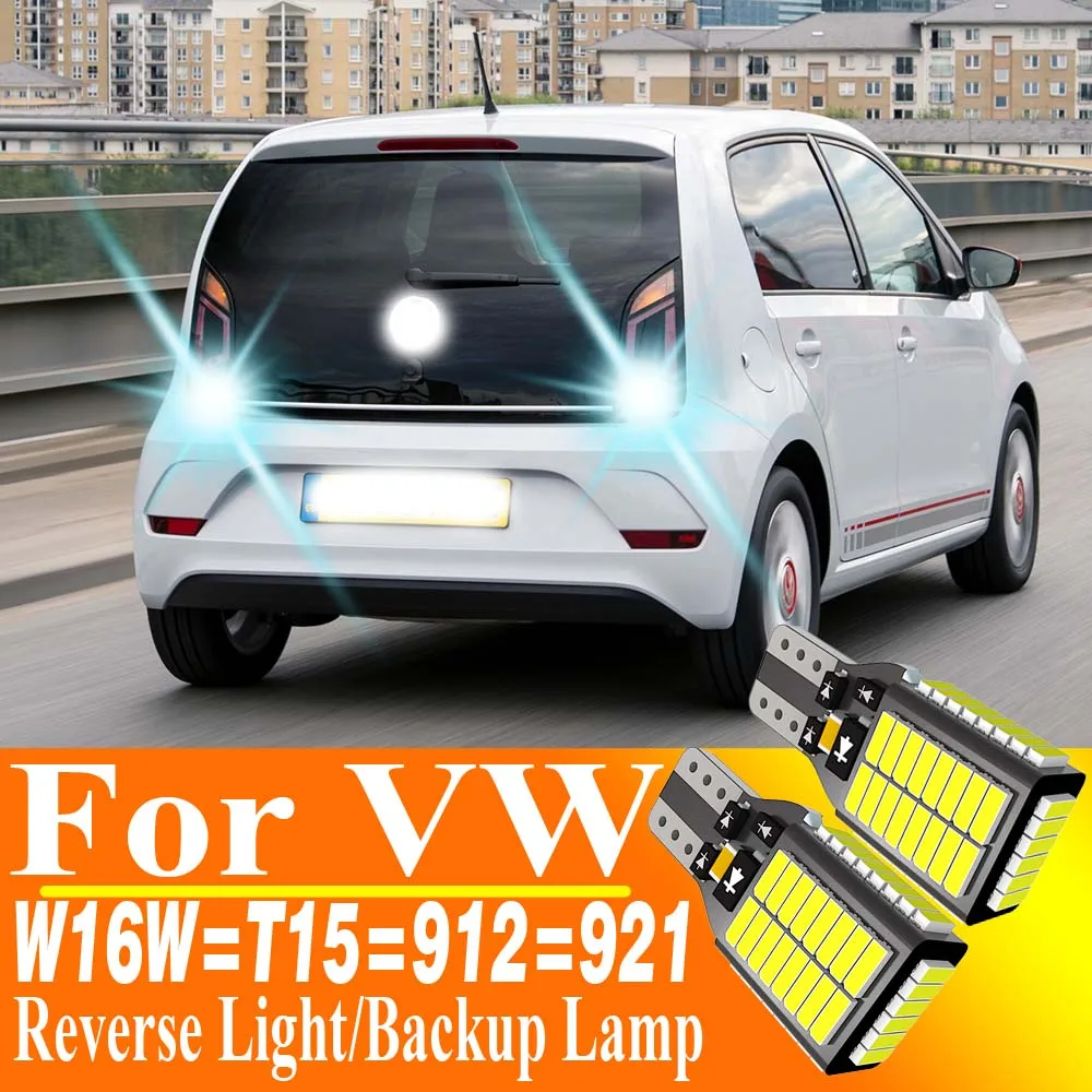

2x W16W T15 Led Reverse Light Bulb Lamp For VW Scirocco Golf Passat B7 CC Sharan Beetle Touareg Touran Jetta EOS Routan Load UP