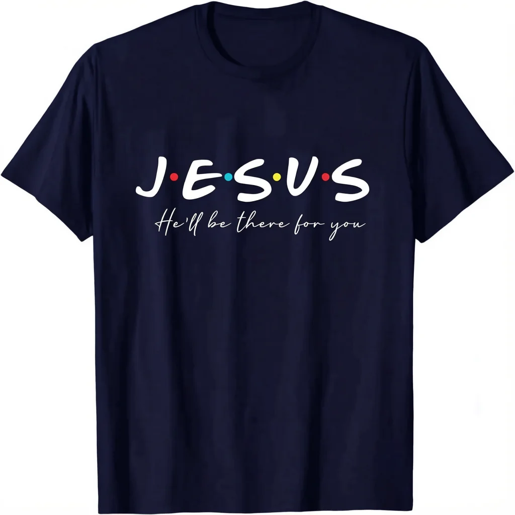 2026 New Christ Oversized Unisex Streetwear T Shirt Family Matching Jesus He'll Be There For You Text Graphic Short Sleeve Tee