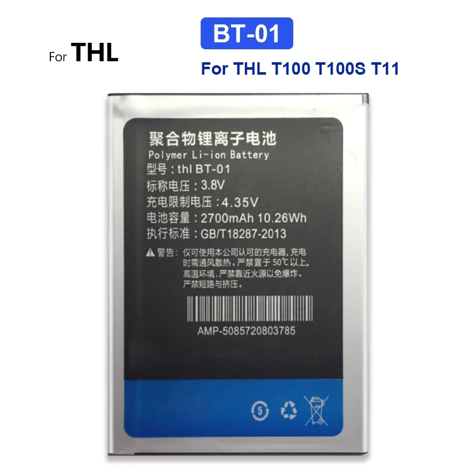 

Replacement Li-polymer Battery BT-01 BT01 For THL T100 T100S T11 2700mAh Rechargeable Mobile Batteria