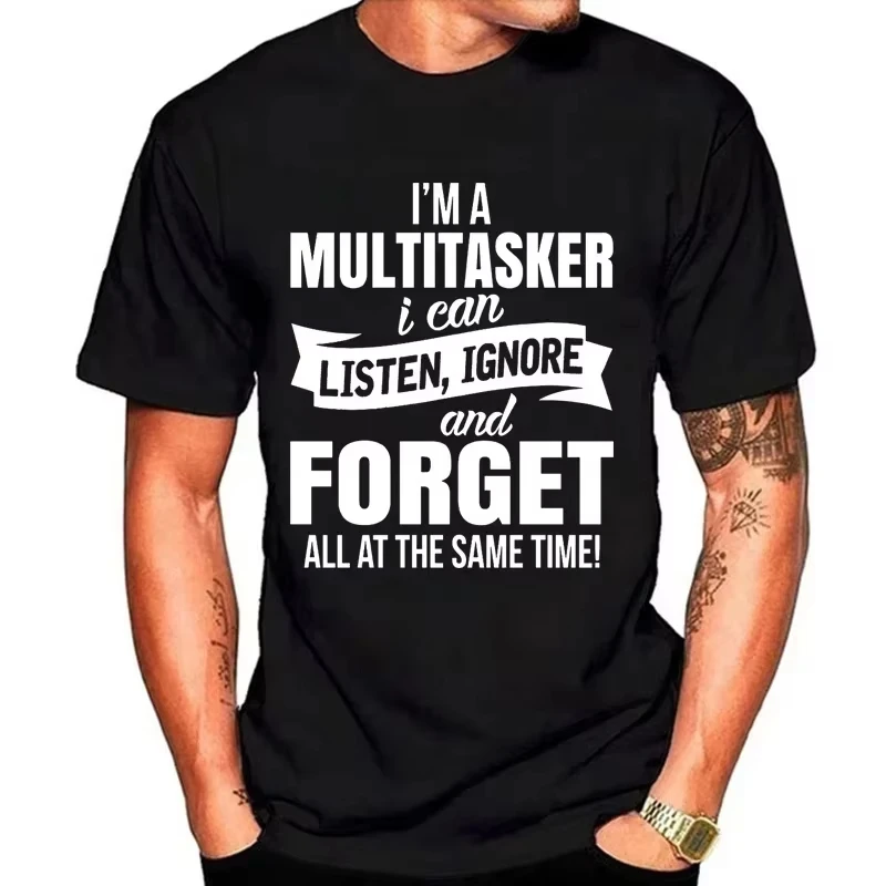 2026NEW I'm A Multitasker Print T-shirt with Funny Saying Men and Women's Fashion Graphic Tee Black T Shirt Summer Short Sleeve
