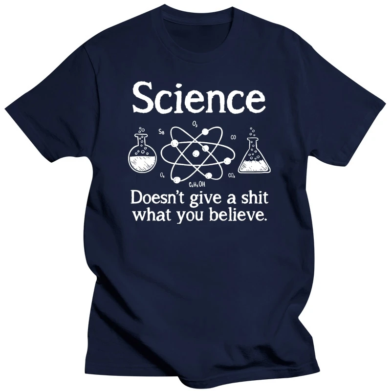 Summer O Neck Tee Shirt  Mens Tshirt Science Doesn'T Give A Shit What You Believe Funny Atheist T Shirt