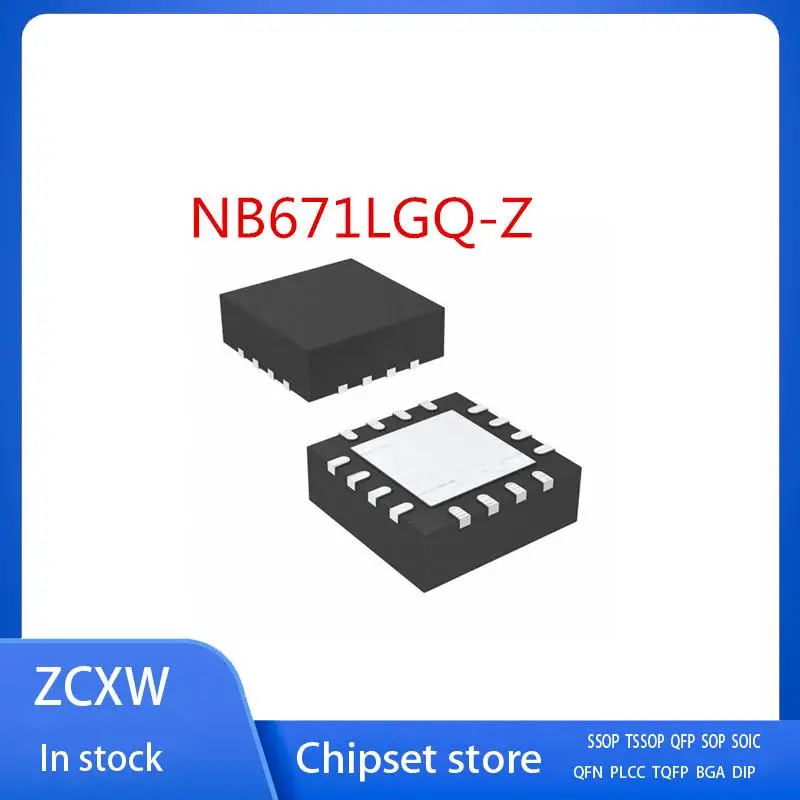

NEW 10PCS/LOT NB671LGQ-Z NB671LGQ NB671L NB671 AESG QFN16