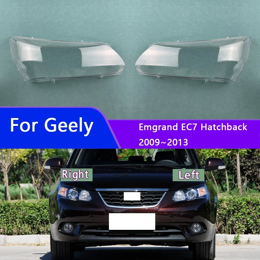 

Для Geely Emgrand EC7 Hatchback 2009 ~ 2013 крышка фары прозрачный корпус фары линзы из плексигласа автозапчасти