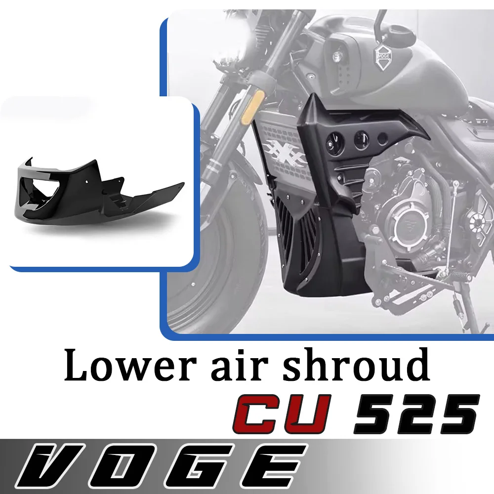 

For VOGE CU525 lower air deflector engine guard bottom support decorative cover 525cu 525CU
