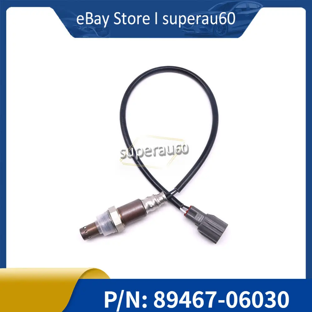 

89467-06030 Upstream Oxygen O2 Sensor For Toyota Camry Solara Scion tC xB 2.4L