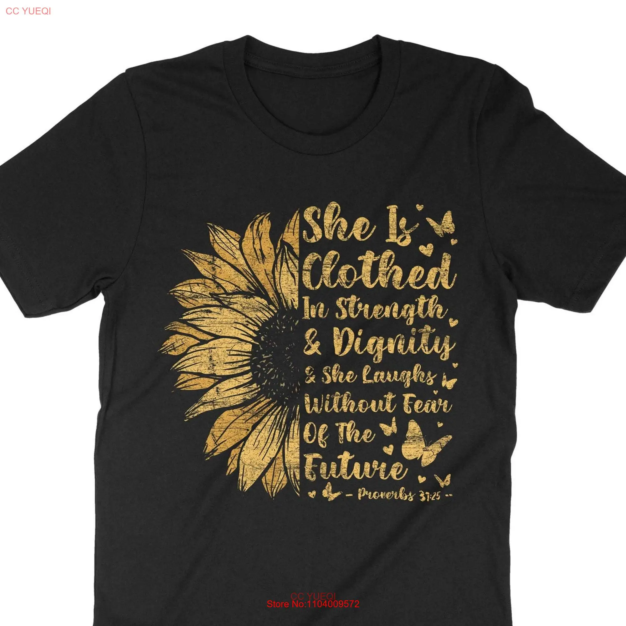 She Is Strong Christian T Shirt Sunflower Bible Verse FeminisT Trust In The Lord Pro Life Strength And Dignity