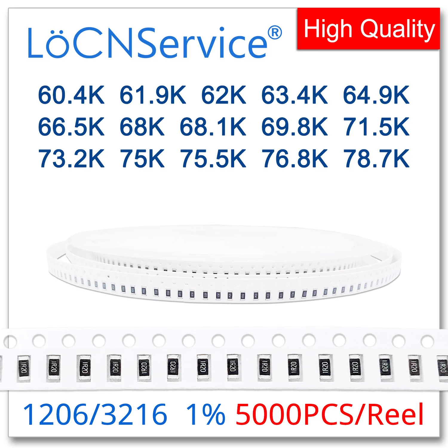 LoCNService 1206 1% 5000 шт. 60.4K 61.9K 62K 63.4K 64.9K 66.5K 68K 68.1K 69.8K 71.5K 73.2K 75K 75.5K 76.8K 78.7K 3216 Резистор