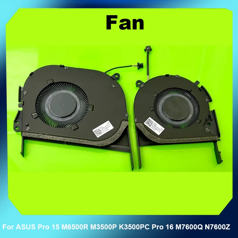 CPU GPU Cooling Fan Replacement For ASUS Pro 15 M6500R M3500P K3500PC Pro 16 M7600Q N7600Z High Quality