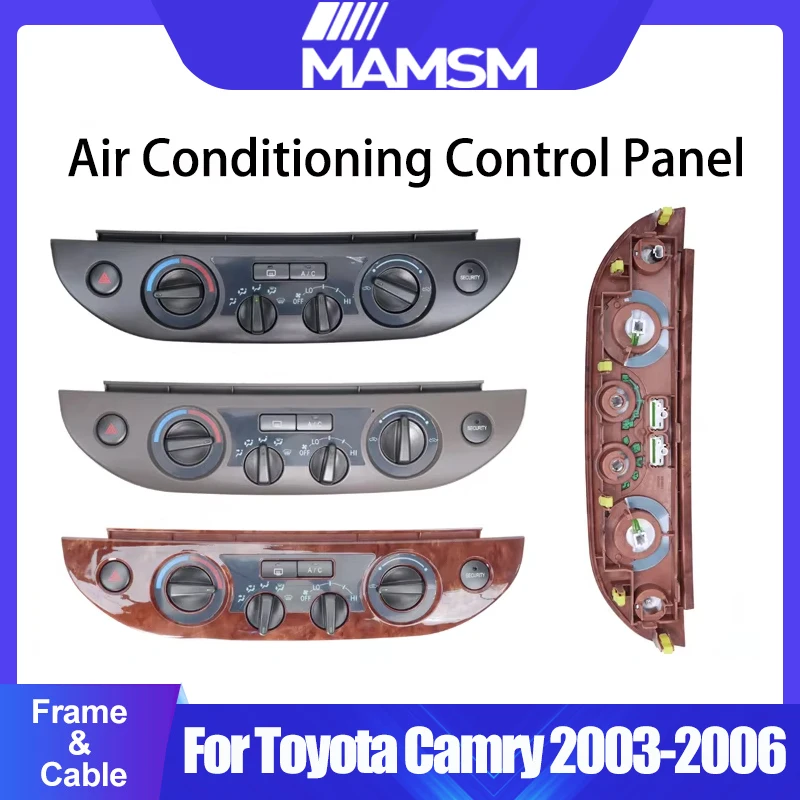 

MAMSM For Toyota Camry 2003 - 2006 Air Conditioning Control Panel Dashboard Fascia Auto Stereo Panel CD DVD Interior Accessories