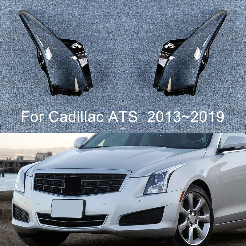 

For Cadillac ATS ATSL 2013 - 2019 Front Headlamp Transparent Cover Lamp Shade Headlight Shell Lampshade Lens Plexiglass